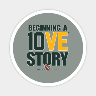 Beginning of a 10VE™ Story Magnet